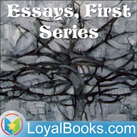Essays, First Series by Ralph Waldo Emerson