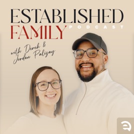 Established Family Podcast