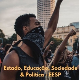 Estado, Educação, Sociedade e Política - EESP