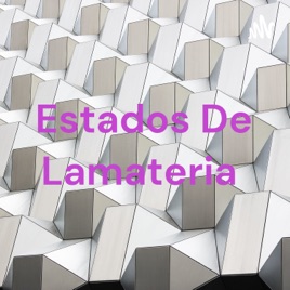 Estados De Lamateria