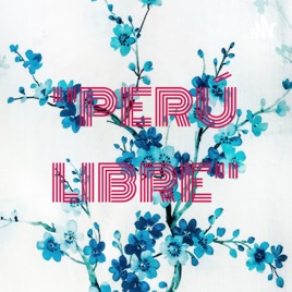 "PERÚ LIBRE"