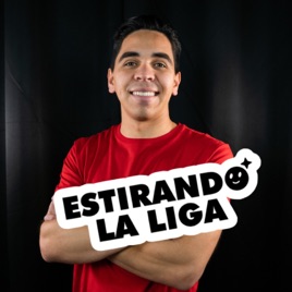 Estirando La Liga
