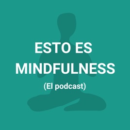 Esto es Mindfulness