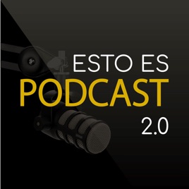 Esto es Podcast 2.0