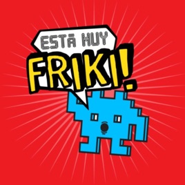 Esto esta muy Friki por Walther Gonzalez episodio 001