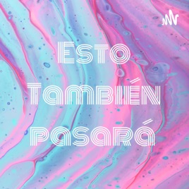 Esto También pasará