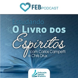 Estudando O Livro dos Espíritos | FEBtv