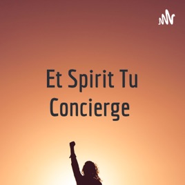 Et Spirit Tu Concierge