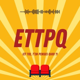 ETTPQ (Et toi, t'en penses quoi ?)