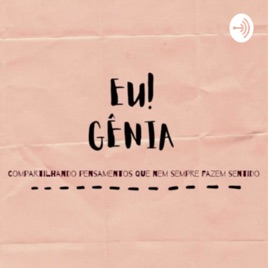 EU! GÊNIA