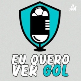 Eu Quero Ver Gol