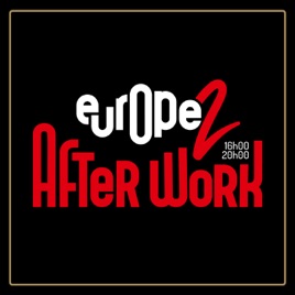 Europe 2 After Work