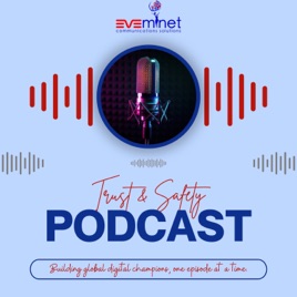 Eveminet Trust and Safety Podcast