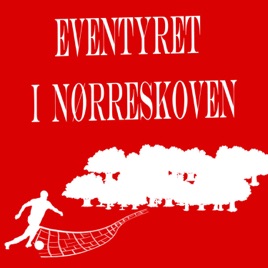 Eventyret i Nørreskoven