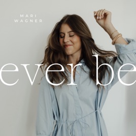 Ever Be
