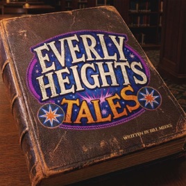 Everly Heights Tales