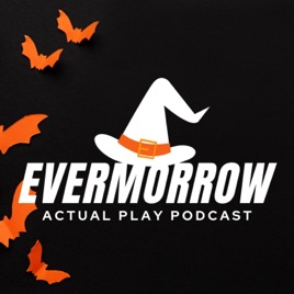 Evermorrow: A Weekly DnD Podcast