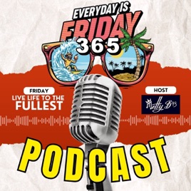 Everyday is Friday 365