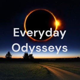 Everyday Odysseys