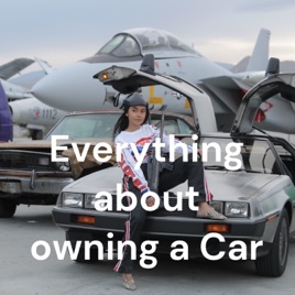Everything about owning a Car