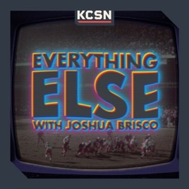 Everything Else with Joshua Brisco