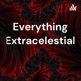 Everything Extracelestial