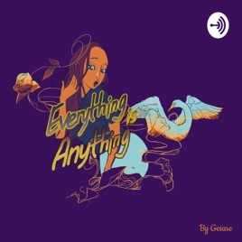 Everything is Anything