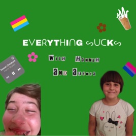 Everything Sucks