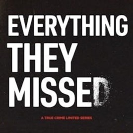 Everything They Missed