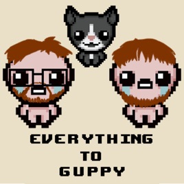 Everything to Guppy