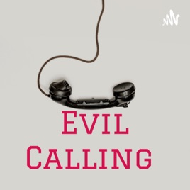 Evil Calling
