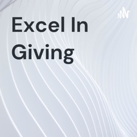 Excel In Giving