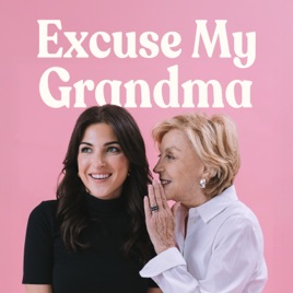 Excuse My Grandma