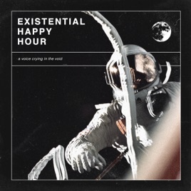 Existential Happy Hour