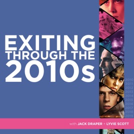 Exiting Through The 2010s