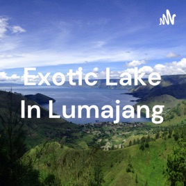 Exotic Lake In Lumajang