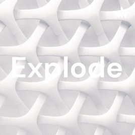 Explode