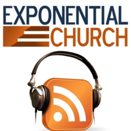 Exponential Church Sermons