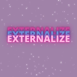 Externalize