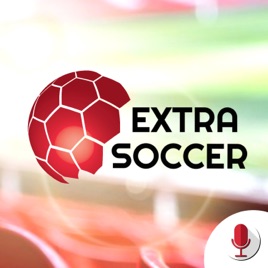 Extra Soccer Podcast