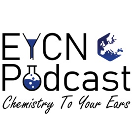 EYCN Podcast - Chemistry To Your Ears