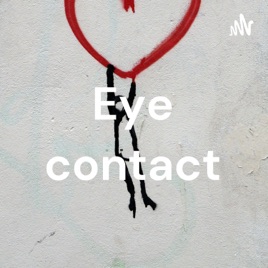 Eye contact