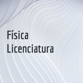 Física Licenciatura