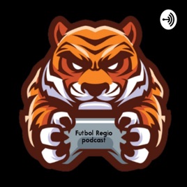FÚTBOL REGIO PODCAST