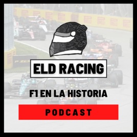 F1 en la Historia. Un podcast de ELD Racing