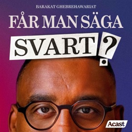 Får Man Säga Svart?