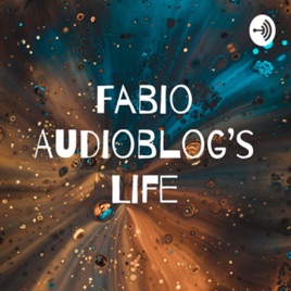 Fabio Audioblog`s Life