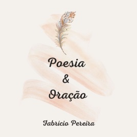Poesia & Oração: Palavras de cura e restauração