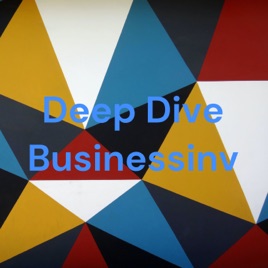 Deep Dive Businessinv
