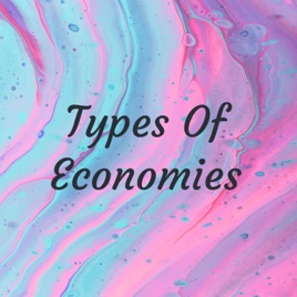 Types Of Economies